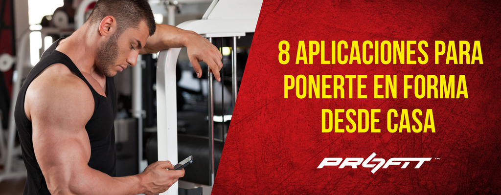8 APLICACIONES PARA PONERTE EN FORMA DESDE CASA