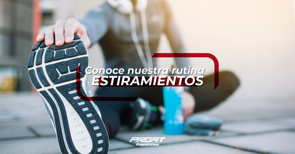 Conoce nuestra rutina de estiramientos para antes de ejercitar